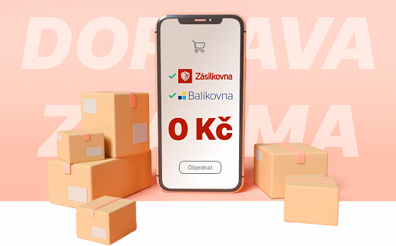 Doprava ZDARMA přes Zásilkovnu a Balíkovnu